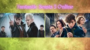 Fantastic Beasts 3 Online