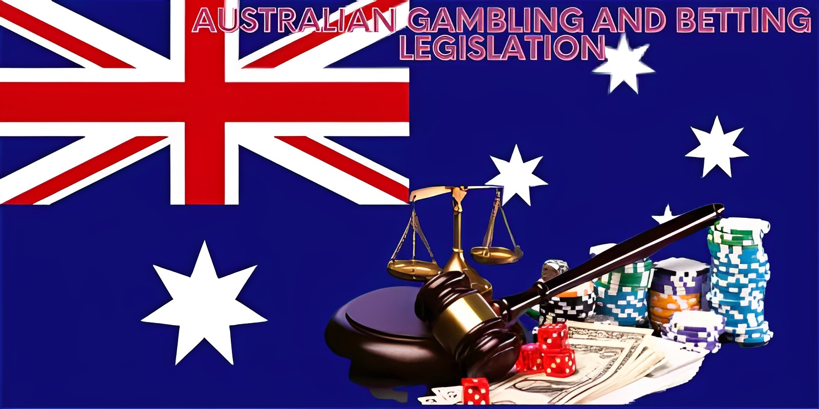 Australian Gambling and Betting Legislation